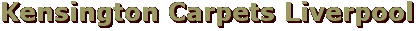 Kensington Carpets Liverpool